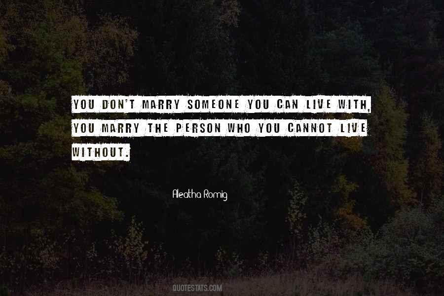 Don't Marry Quotes #475987