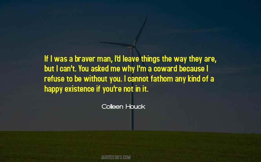 If You Are Not Happy Quotes #1689675