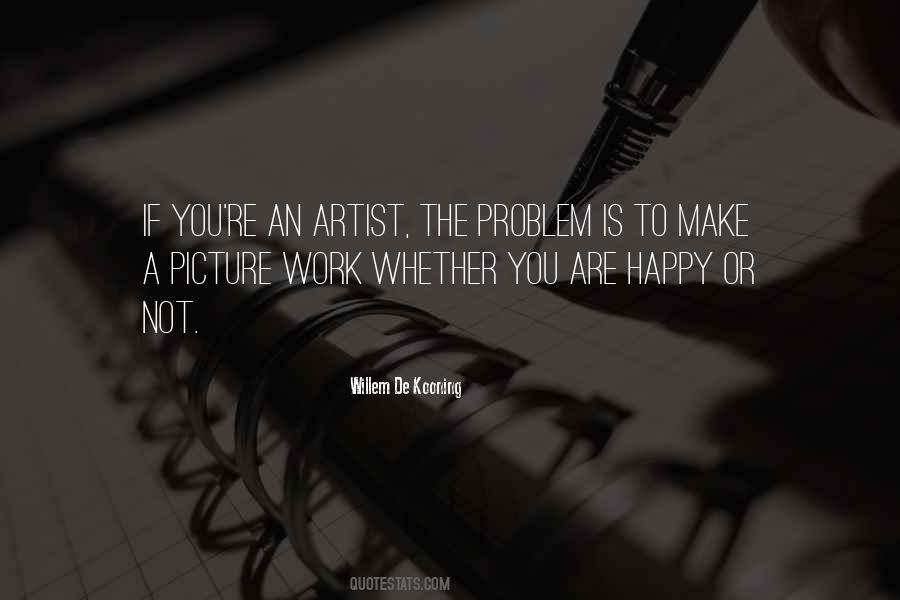 If You Are Not Happy Quotes #618384