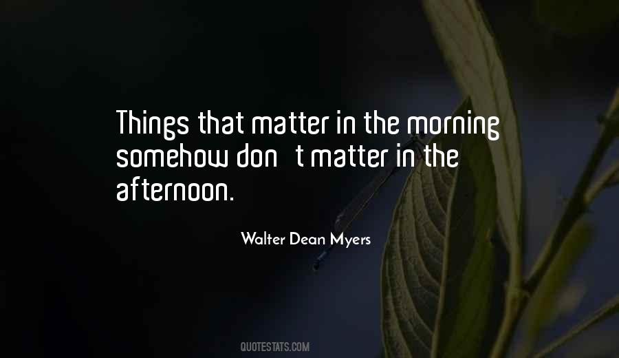 Don't Matter Quotes #1116432