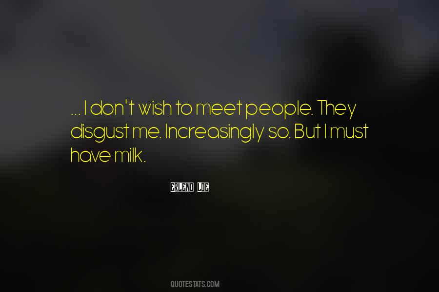 Don't Meet Me Quotes #1612288