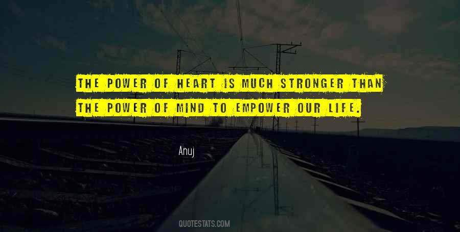 Quotes About Power Of Heart #1429900