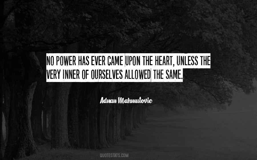 Quotes About Power Of Heart #841089
