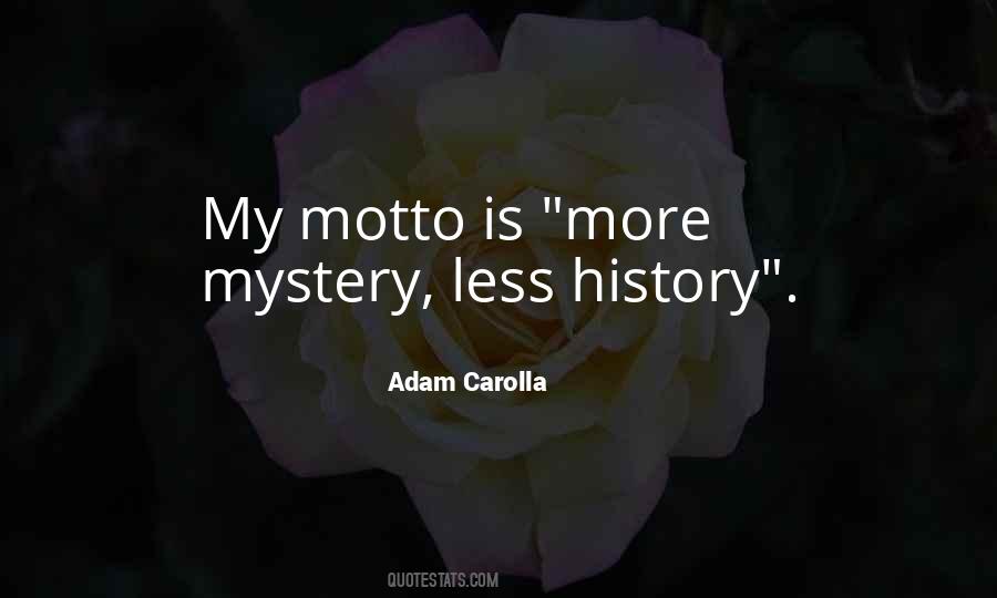 History Mystery Quotes #1452085