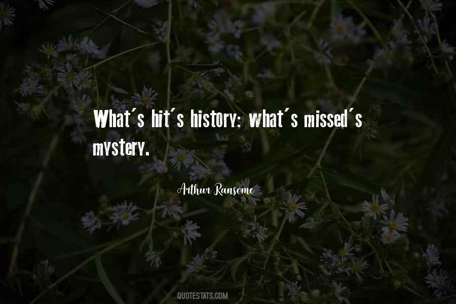 History Mystery Quotes #1578501