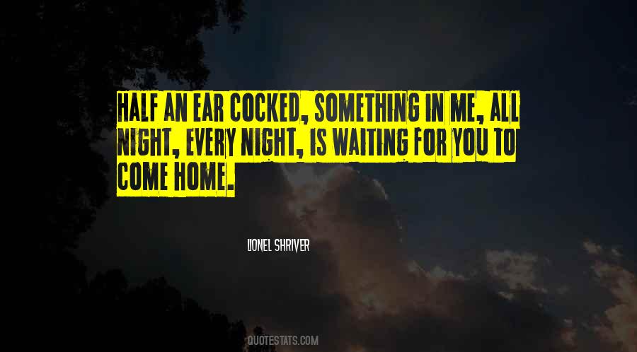 I Am Missing My Home Quotes #878135