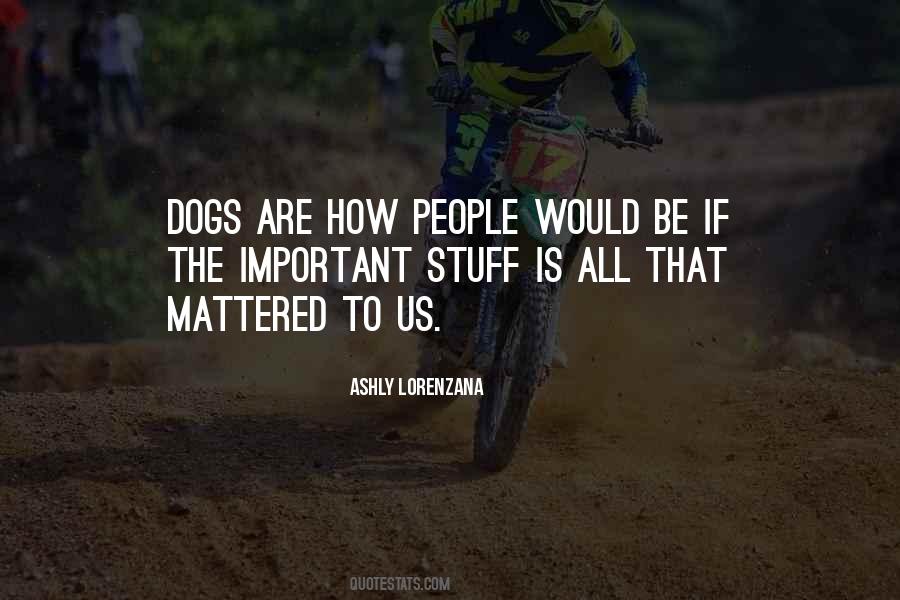I Love Dogs More Than Humans Quotes #1622816