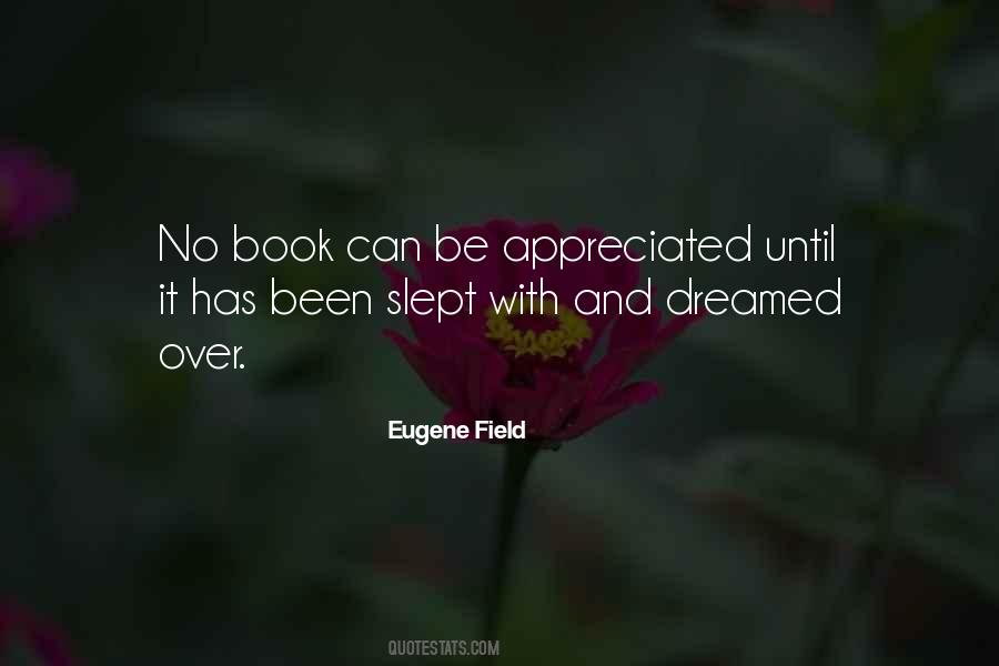 I Slept And Dreamed Quotes #474400
