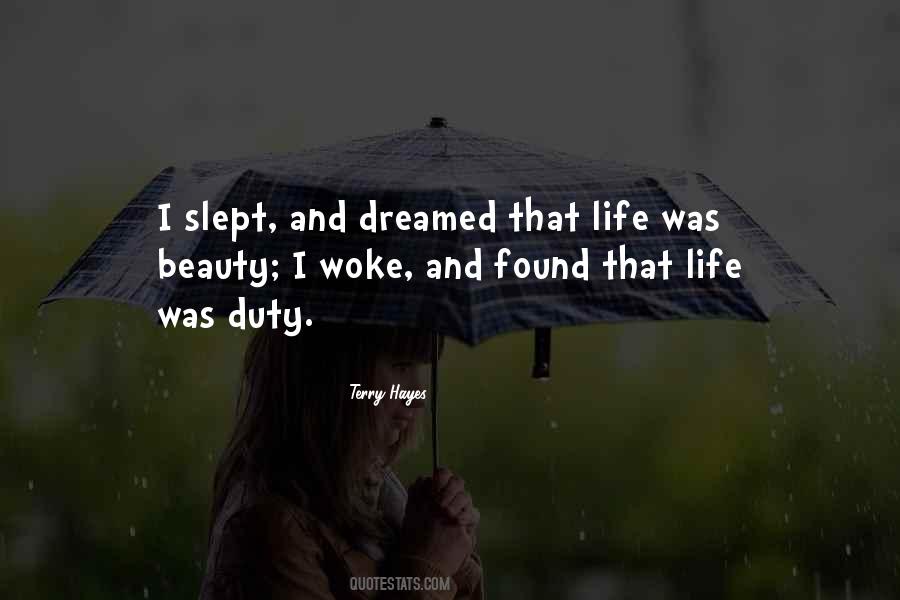 I Slept And Dreamed Quotes #722578