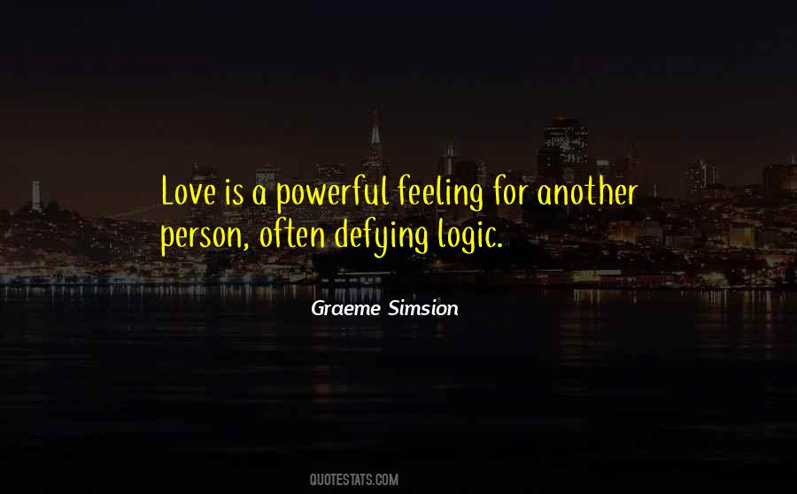Logic Love Quotes #1314168