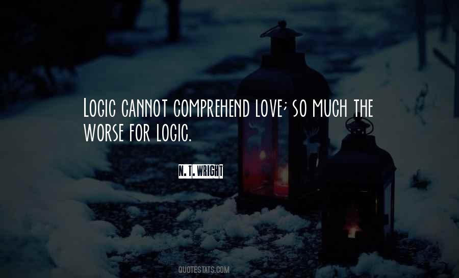 Logic Love Quotes #237401