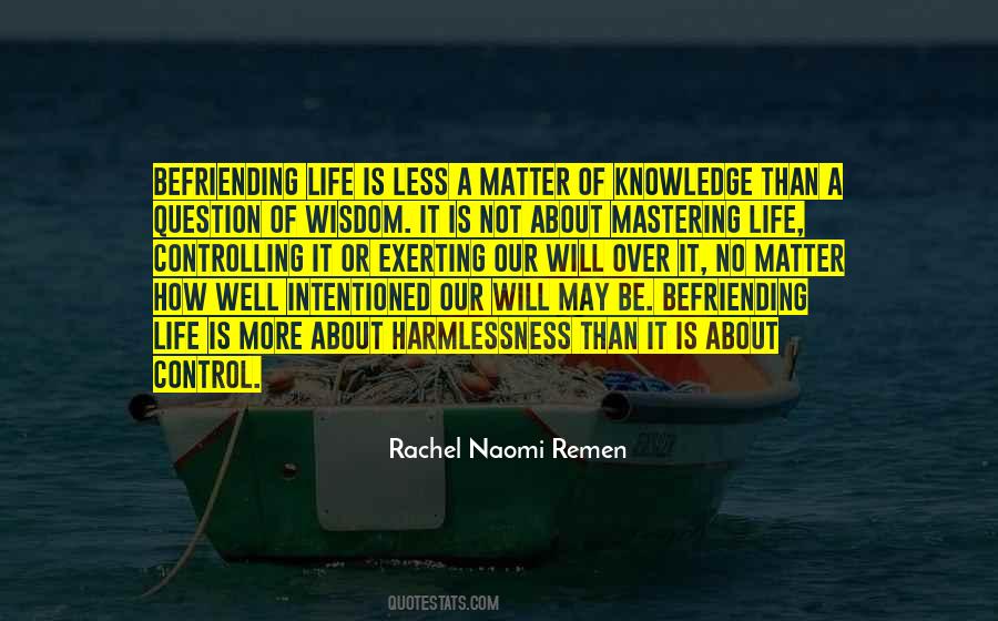 Quotes About Mastering Life #38012