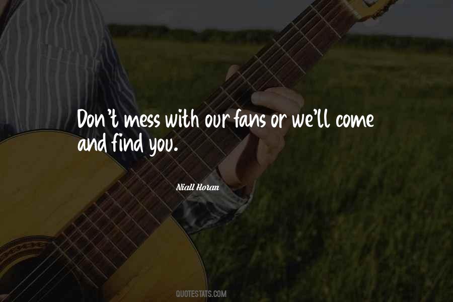 Don't Mess With Him Quotes #107035