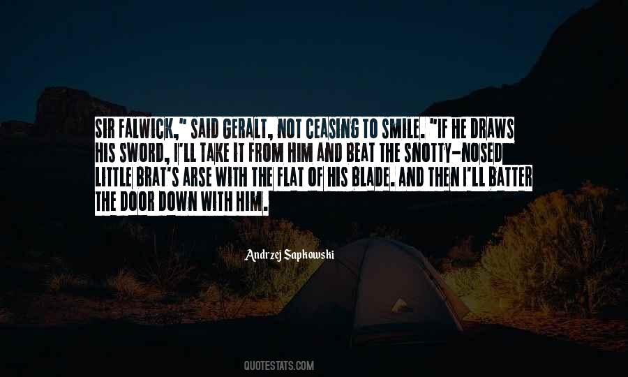 Don't Mess With Him Quotes #1475079