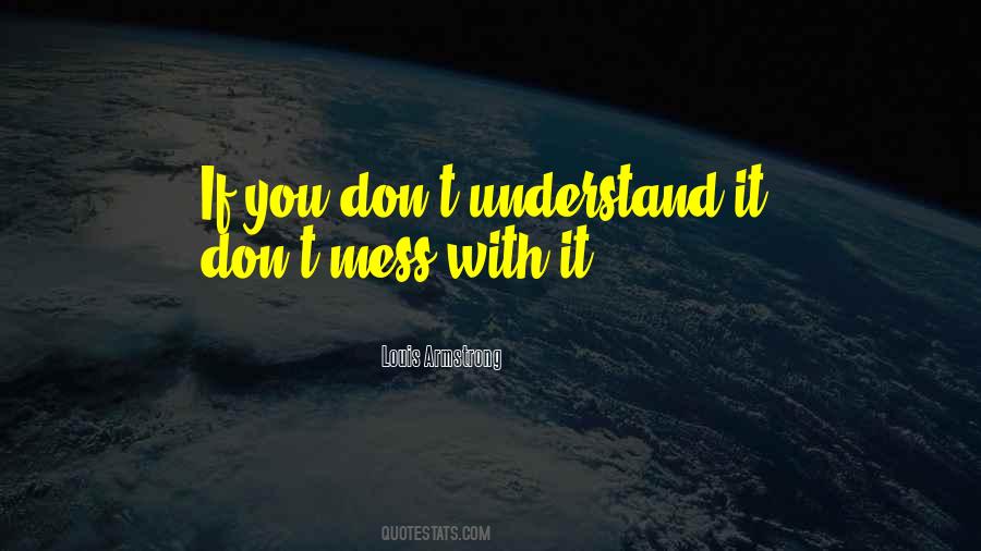 Don't Mess With Him Quotes #279816