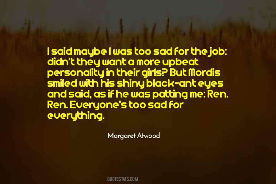 Everyone Has Their Own Personality Quotes #1210091