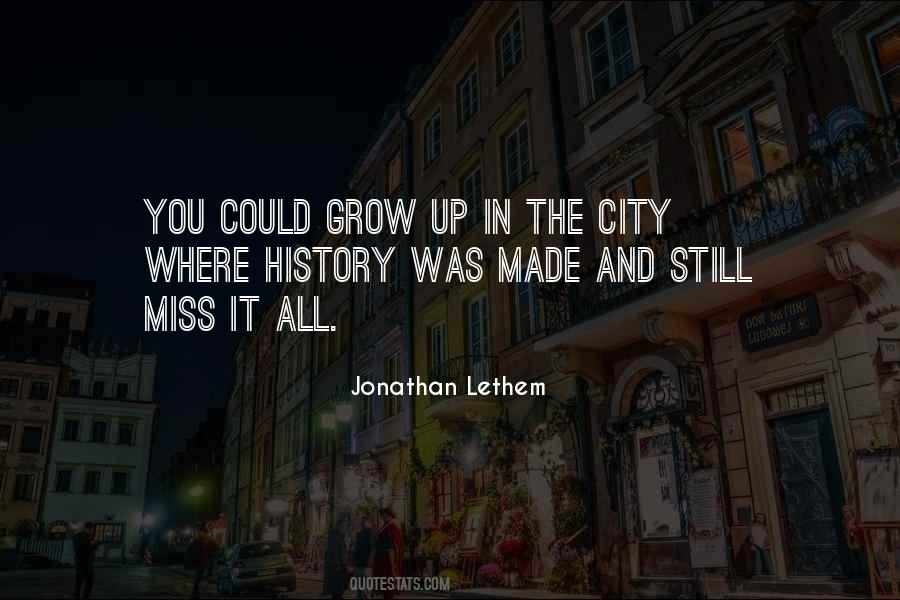 Missing Your City Quotes #213258