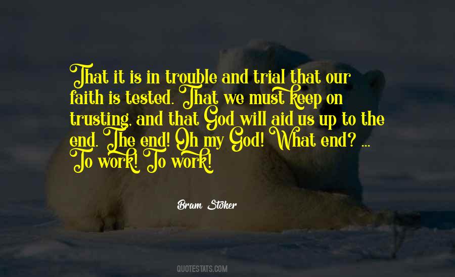 Keep On Trusting Quotes #1498269