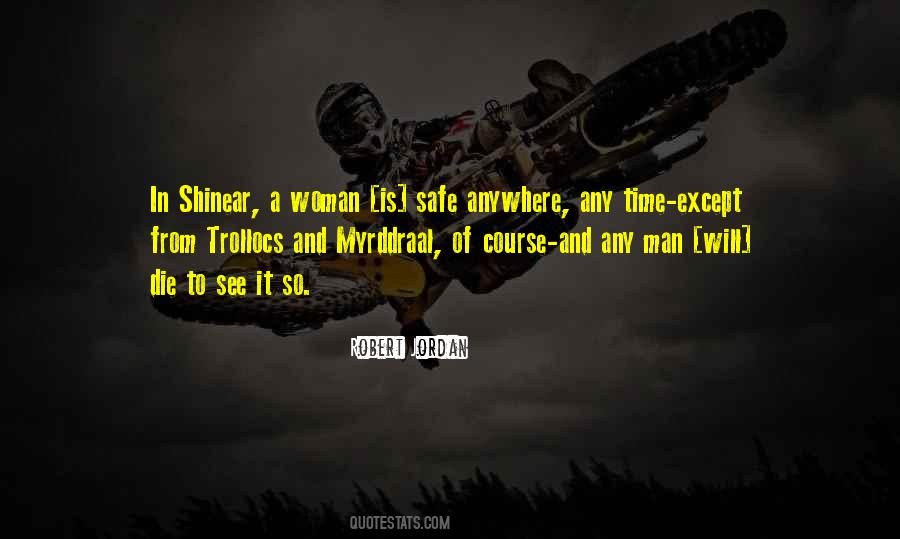 A Safe Man Quotes #293622