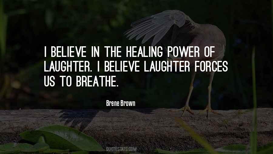 Quotes About The Power Of Laughter #1347528