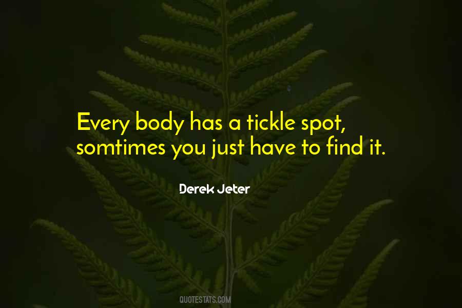 Find A Spot Quotes #1318914