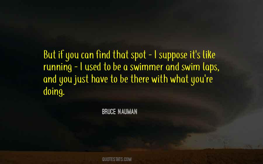 Find A Spot Quotes #1688698