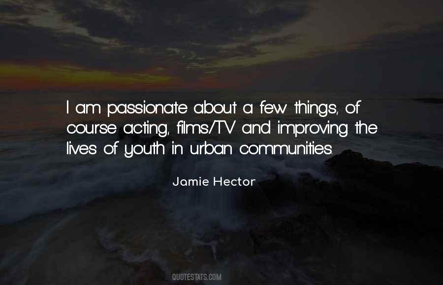 I Am Passionate Quotes #922536