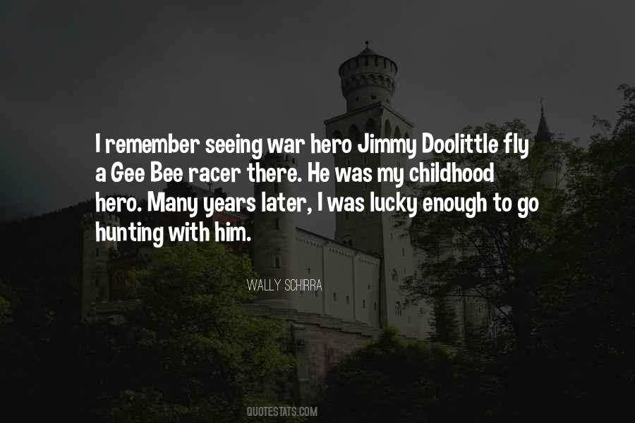 Childhood Hero Quotes #35349