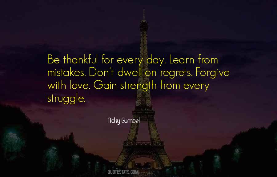 Be Thankful For The Ones You Love Quotes #1864719