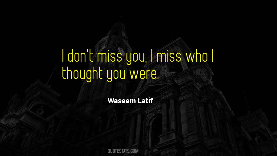 Don't Miss You Quotes #14393