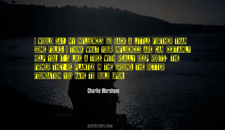 Back To My Roots Quotes #1306830