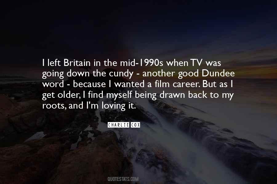 Back To My Roots Quotes #1337833