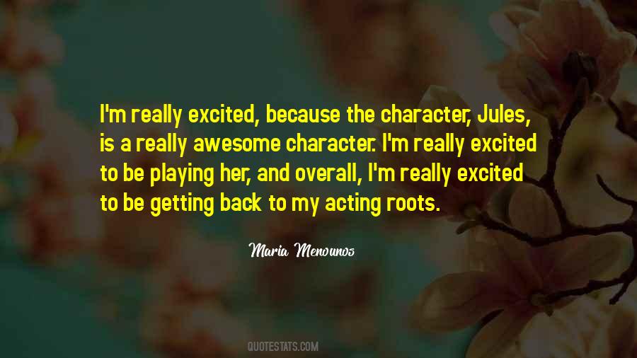 Back To My Roots Quotes #1494530