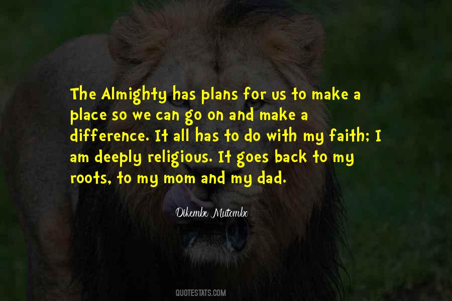 Back To My Roots Quotes #522720