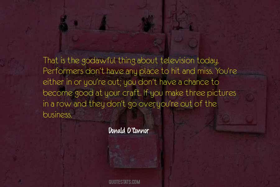 Don't Miss Your Chance Quotes #1559929