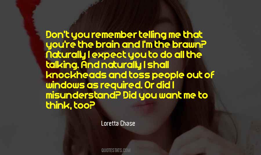 Don't Misunderstand Me Quotes #190122