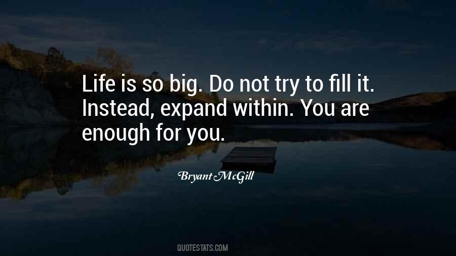 You Are Enough For You Quotes #763180