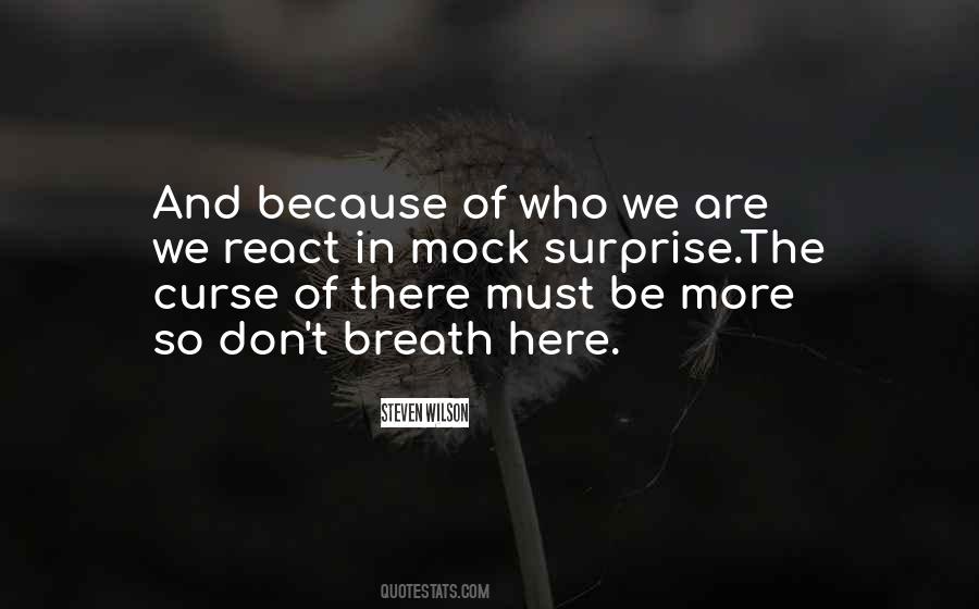 Don't Mock Quotes #1156284