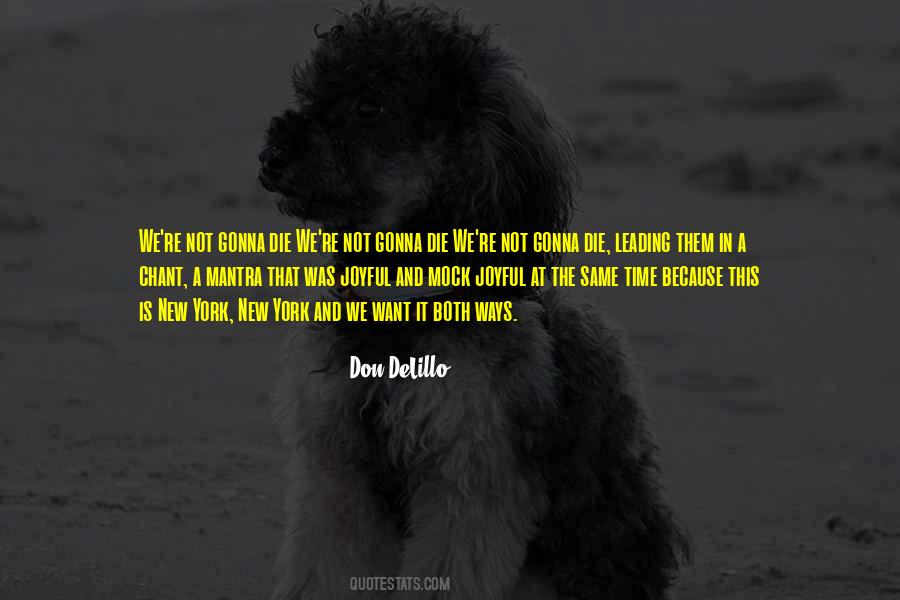 Don't Mock Quotes #1574159