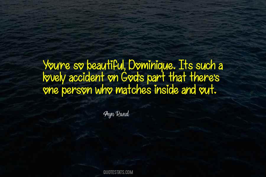 Most Beautiful Person Inside Out Quotes #1738739