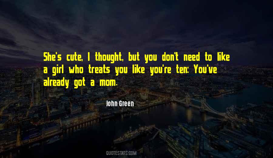 Don't Need A Girl Quotes #536332