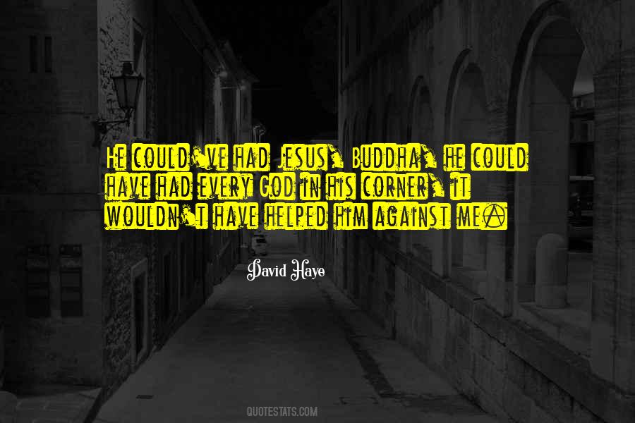 God Helped Me Quotes #530813