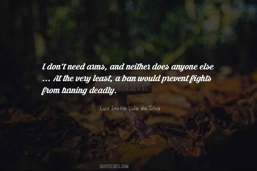 Don't Need Anyone Quotes #356195