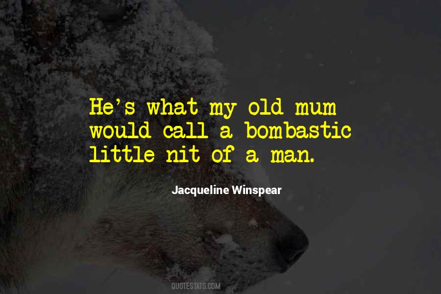 They Call Me Mum Quotes #339101
