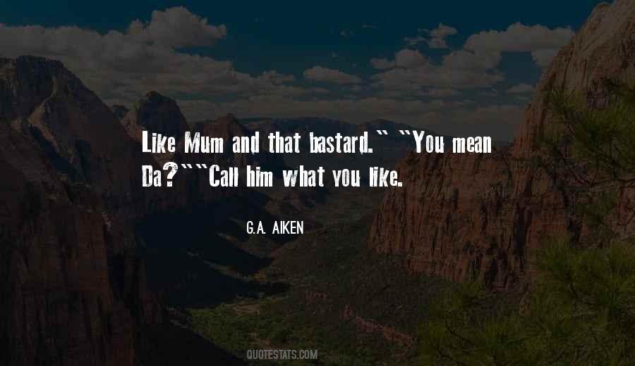 They Call Me Mum Quotes #833614