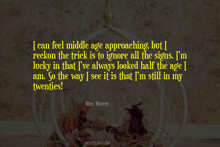 In My Twenties Quotes #1410469