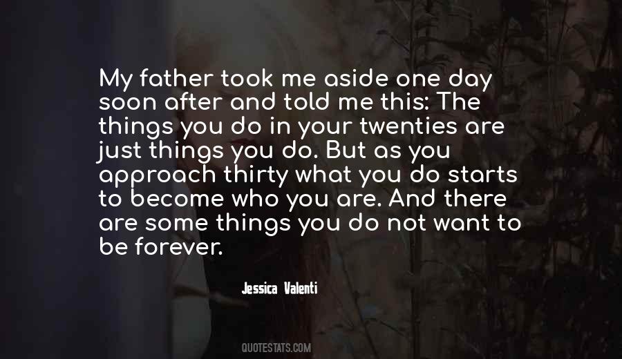 In My Twenties Quotes #327274