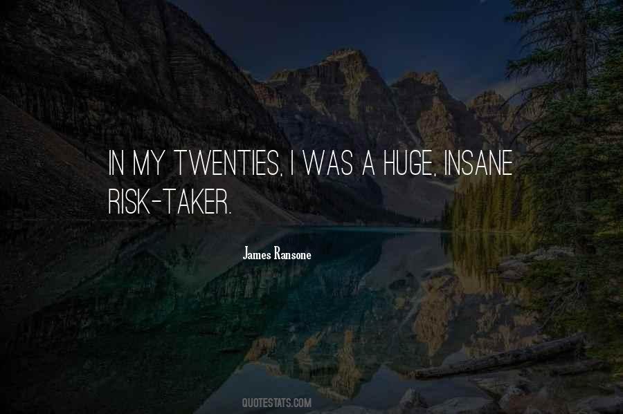 In My Twenties Quotes #73994