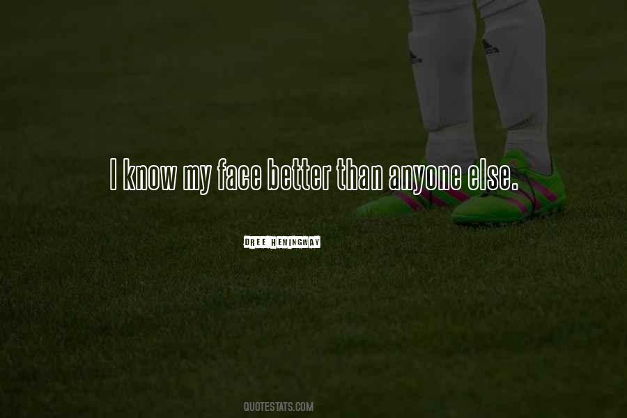 No One Is Better Than Anyone Else Quotes #1229427