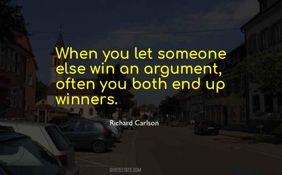 You Cant Win An Argument Quotes #1739995